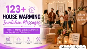 Housewarming Invitation Messages