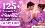 Romantic And Heartfelt Apology Message To My Love