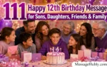 Happy 12th Birthday Messages for Sons, Daughters, Friends & Family