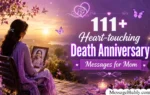 Heart-touching Death Anniversary Messages for Mom