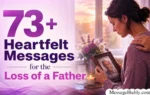Heartfelt Messages for the Loss of a Father