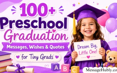 Preschool Graduation Messages, Wishes & Quotes