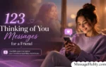 Thinking of You Messages for a Friend