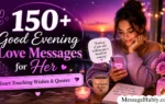 Good Evening Love Messages for Her, Heart Touching Wishes & Quotes